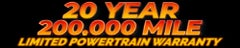 20 Year - 200,000 Mile Limited Warranty